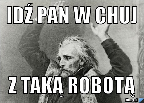 2720774968_idz_pan_w_chuj.jpg