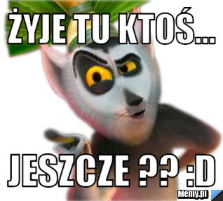 http://i1.memy.pl/obrazki/2ef61002686_zyje_tu_ktos.jpg