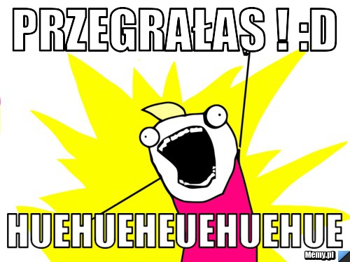 d7d8888125_przegralas__d.jpg
