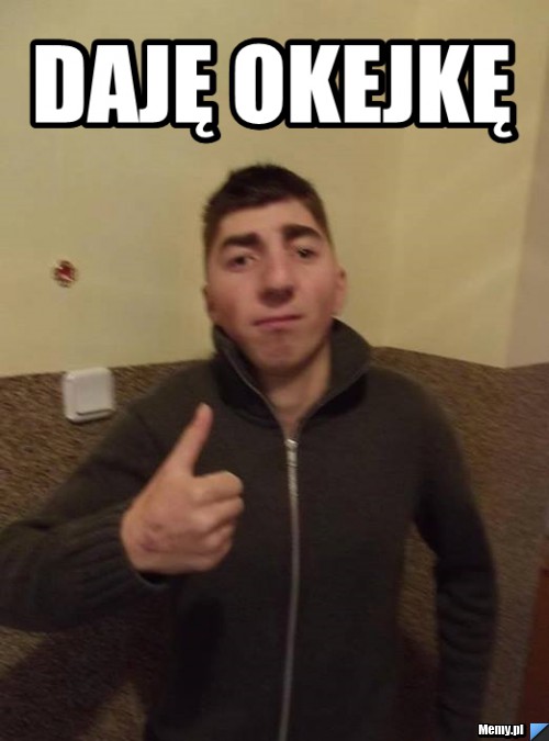 Daję Okejkę