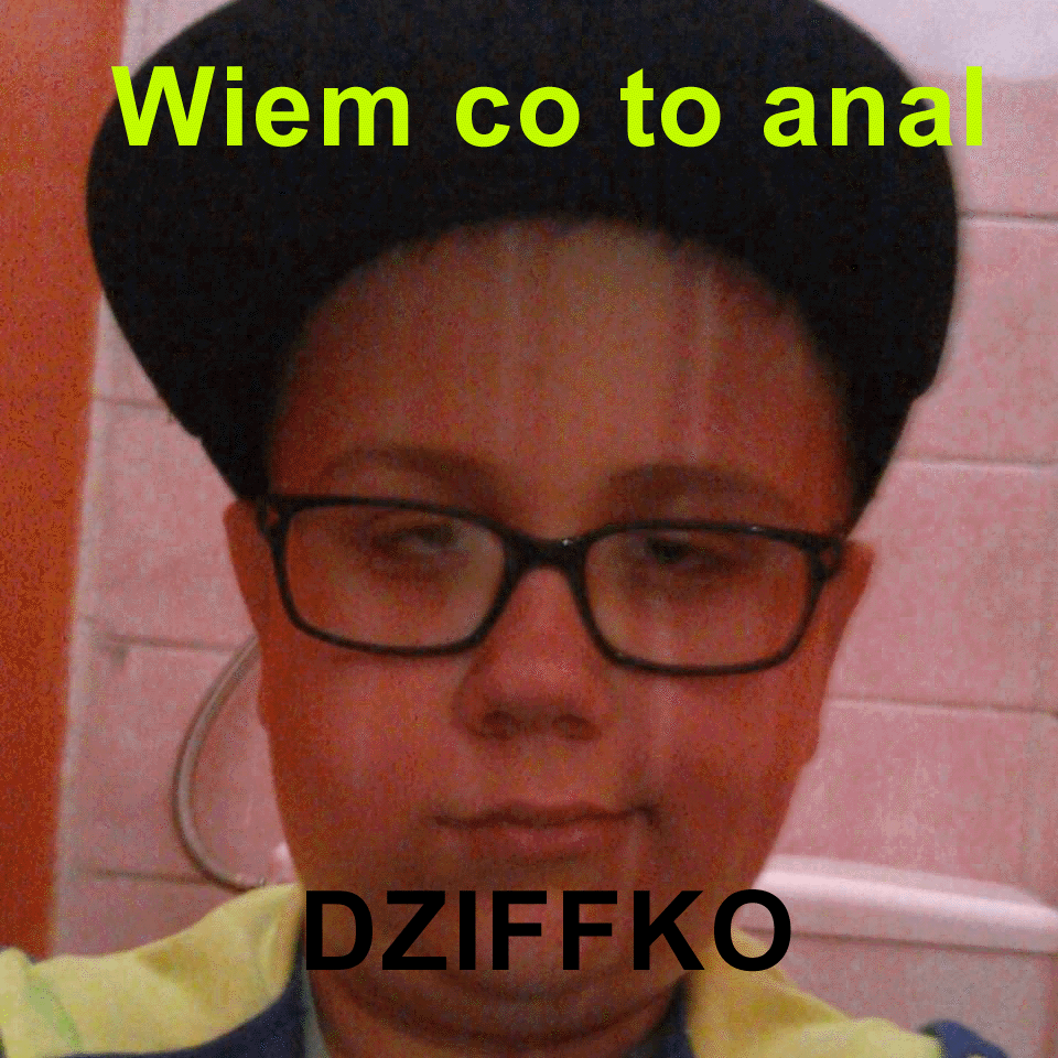 Wiem co to anal