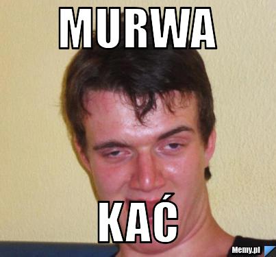 Murwa  kać 