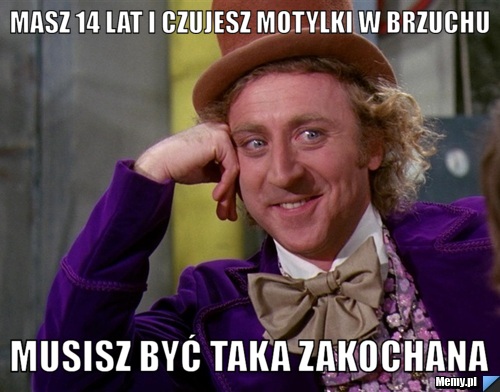 Masz 14 lat I Czujesz Motylki W brzuchu musisz być taka zakochana