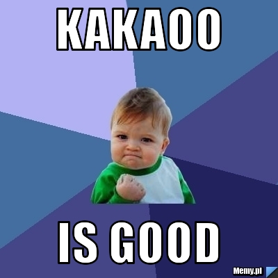 Kakaoo Is Good