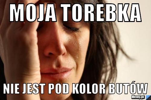Moja torebka nie jest pod kolor butów