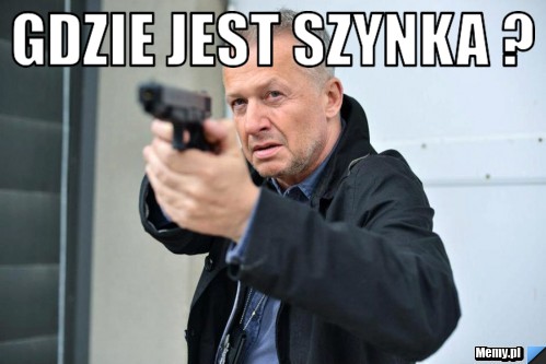 Gdzie jest szynka ? 