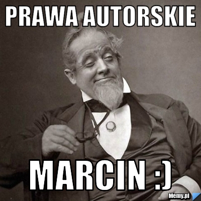 Prawa autorskie Marcin :)