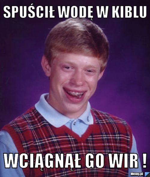 Spuścił wodę w kiblu wciągnął go wir !