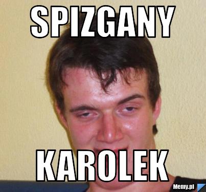 Spizgany karolek