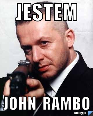 Jestem  john  rambo