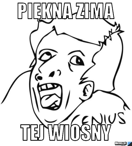PIĘKNA ZIMA TEJ WIOSNY