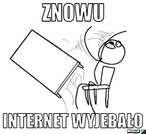 Znowu internet wyjebało