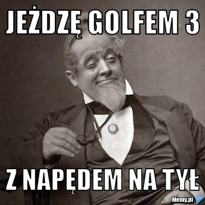 Jeżdzę golfem 3 z napędem na tył