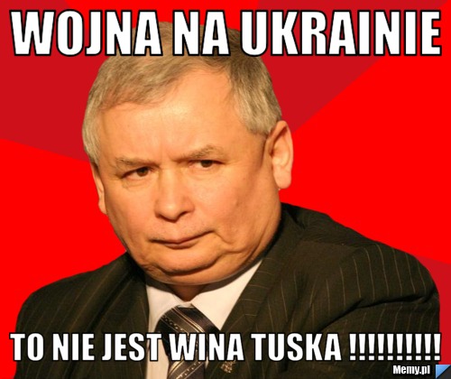 Wojna na ukrainie  to nie jest wina tuska !!!!!!!!!!