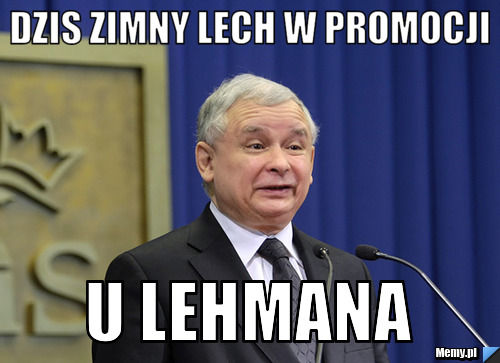 Dzis Zimny lech w promocji u lehmana