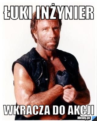Łuki inżynier Wkracza do akcji 