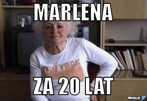 Marlena za 20 lat