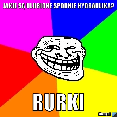 Jakie są ulubione spodnie hydraulika? RURKI