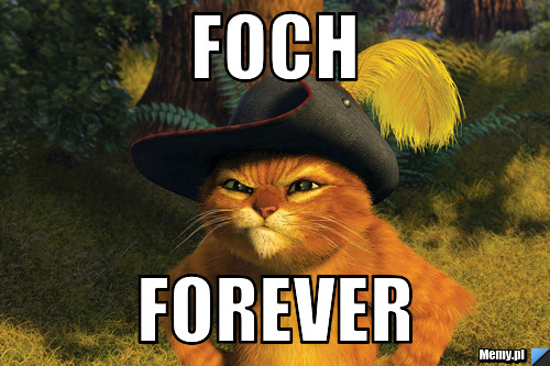 Foch forever