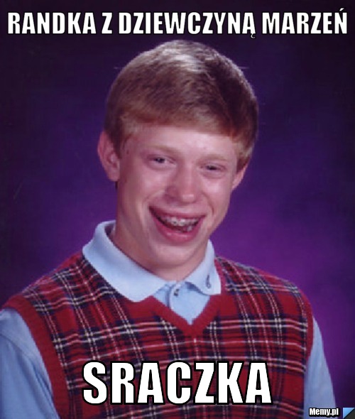 Randka z dziewczyną marzeń Sraczka 