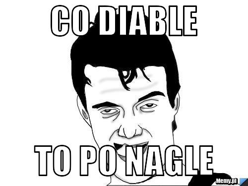 Co diable to po nagle