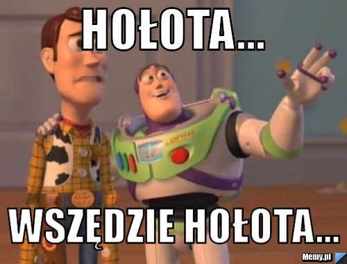 Hołota... Wszędzie hołota...