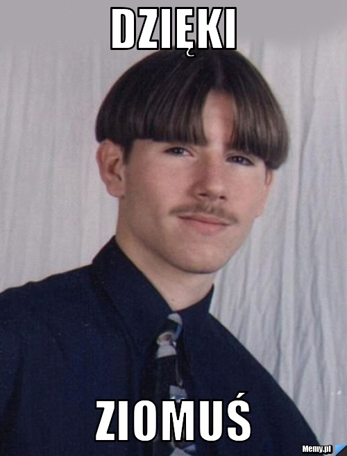 Dzięki ziomuś