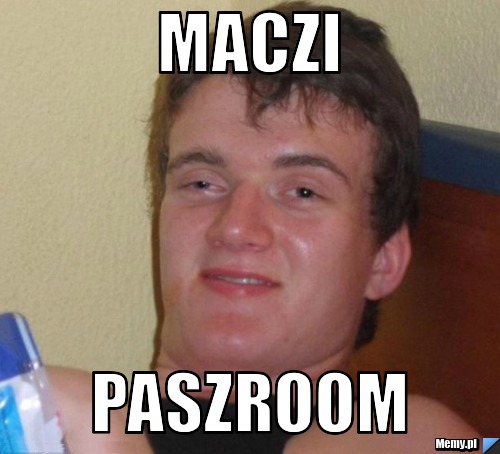 Maczi paszroom