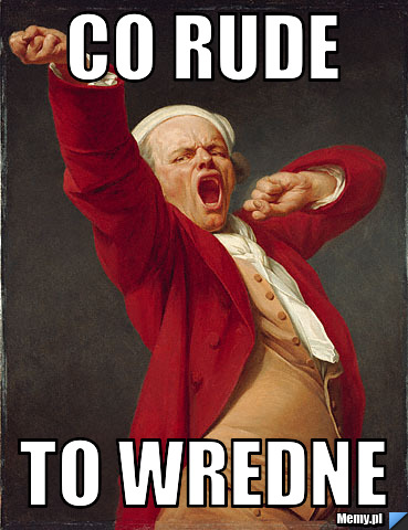 Co Rude  To Wredne