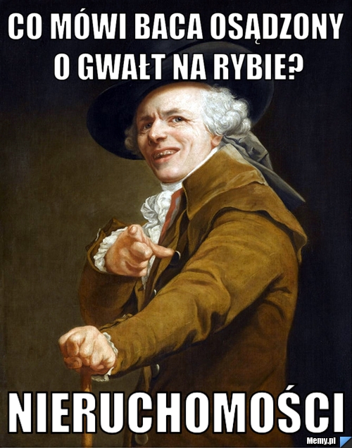 Co mówi baca osądzony o gwałt na rybie? Nieruchomości