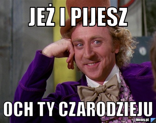 Jeż i pijesz Och ty czarodzieju