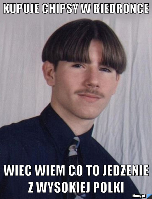 KUPUJE CHIPSY W BIEDRONCE   WIEC WIEM CO TO JEDZENIE Z WYSOKiEJ POLKI