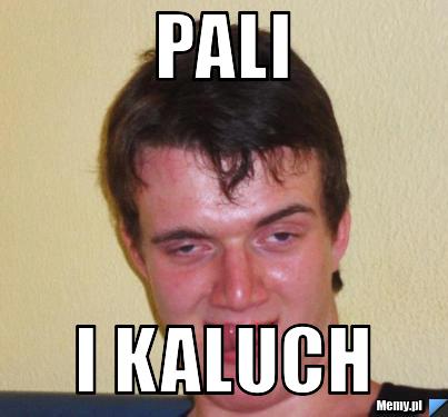Pali i kaluch