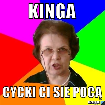 Kinga cycki ci sie pocą