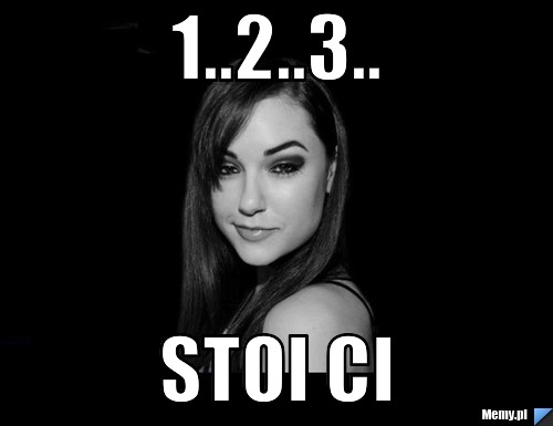 1..2..3.. Stoi ci