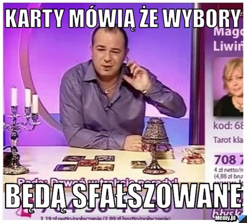 Karty mówią że wybory będą sfałszowane - Memy.pl