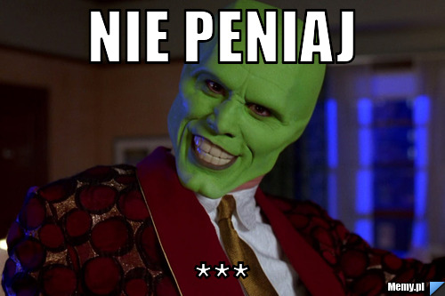 Nie peniaj  gangstam style 