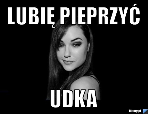Lubię pieprzyć  Udka