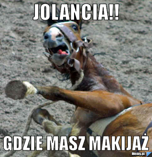 Jolancia!! gdzie masz makijaż