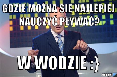 Gdzie Można Się Najlepiej Nauczyć Pływać? W Wodzie :}