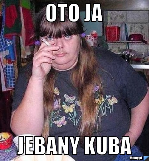 Oto ja Jebany KUBA