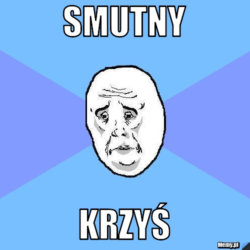 Smutny Krzyś