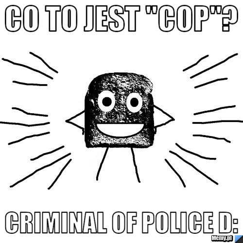 co-to-jest-cop-criminal-of-police-d-memy-pl