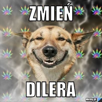 Zmień  dilera