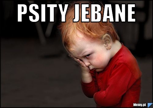 Psity jebane 