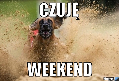 Czuję weekend