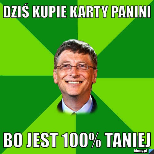 Dziś kupie karty panini bo jest 100% taniej
