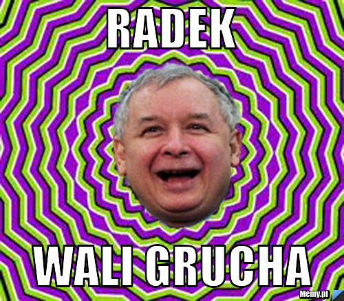 RADEK WALI GRUCHA