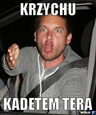 KRZYCHU KADETEM TERA