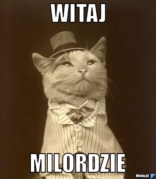 Witaj Milordzie